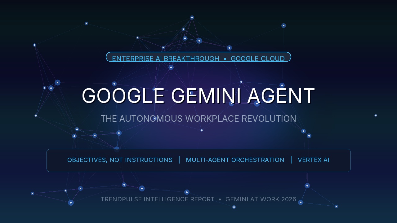 Beyond Chatbots: Google Unveils Autonomous 'Gemini Agent' for the Enterprise, Triggering the Multi-Agent Workplace Revolution